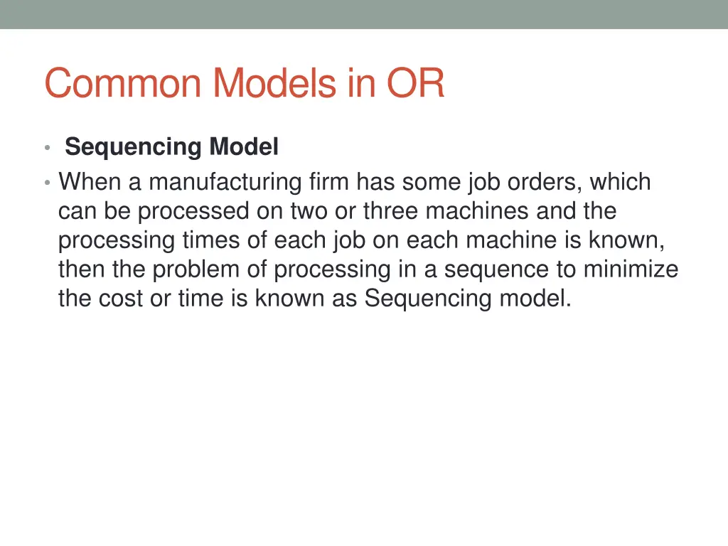 common models in or 2