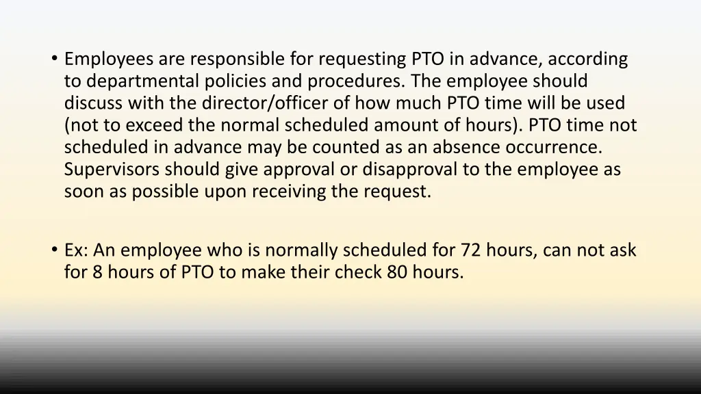 employees are responsible for requesting