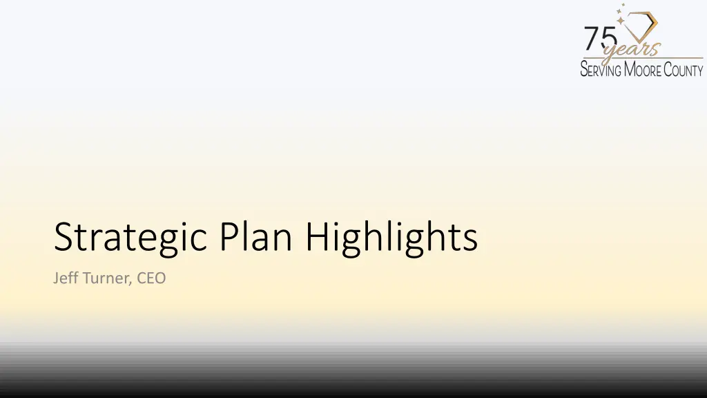 strategic plan highlights jeff turner ceo