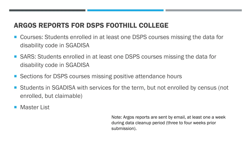 argos reports for dsps foothill college