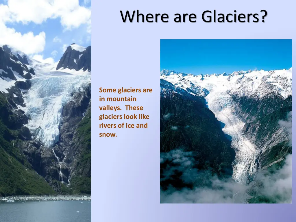 where are glaciers 1