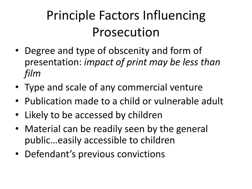 principle factors influencing prosecution degree