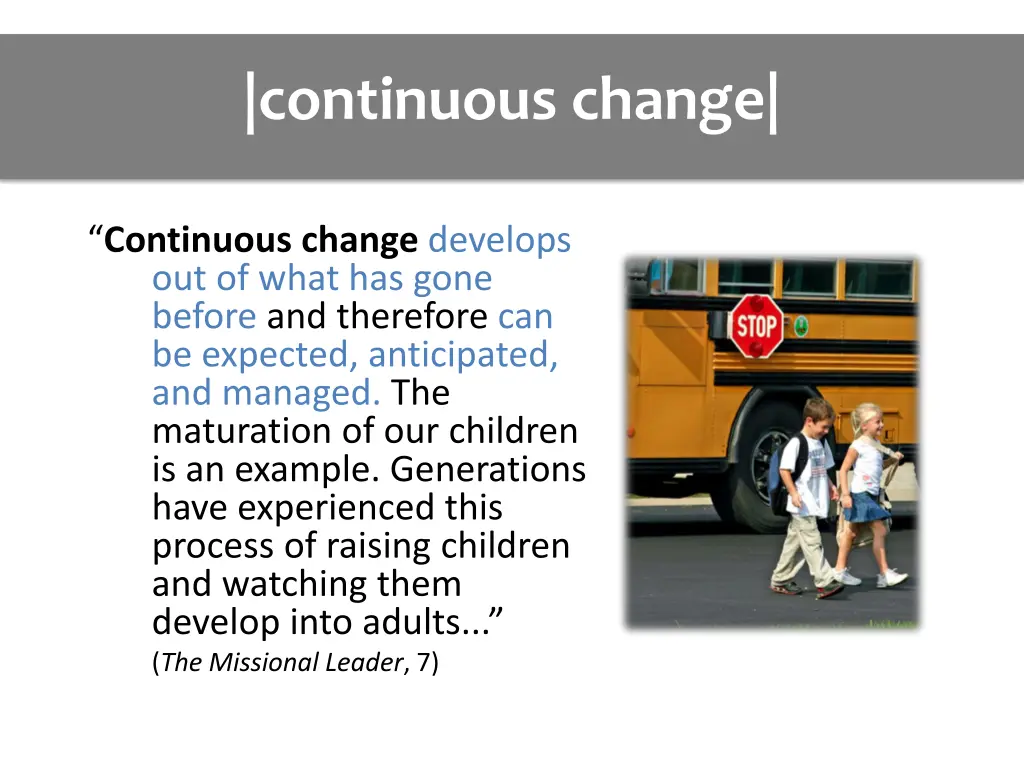 continuous change