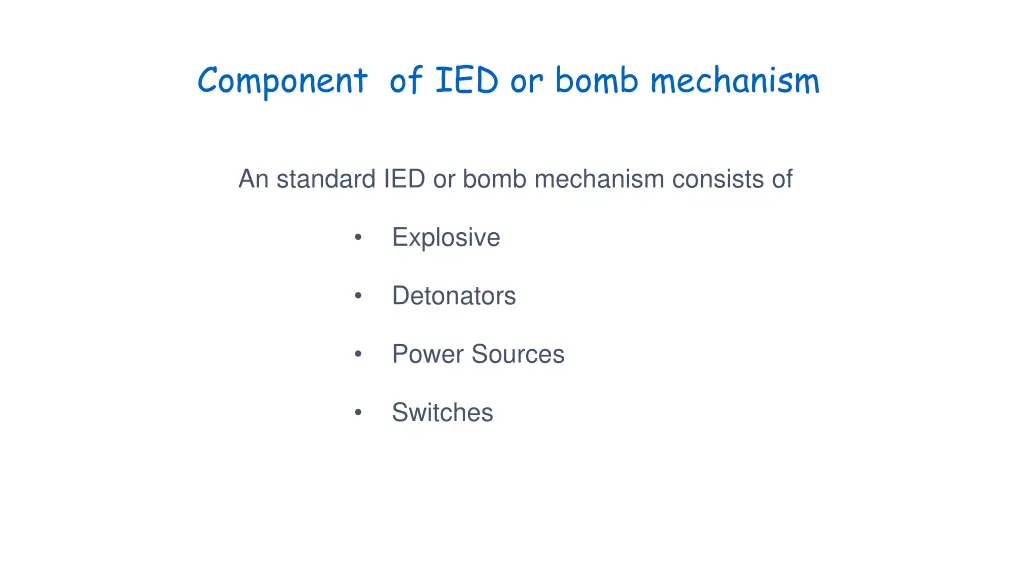 component of ied or bomb mechanism