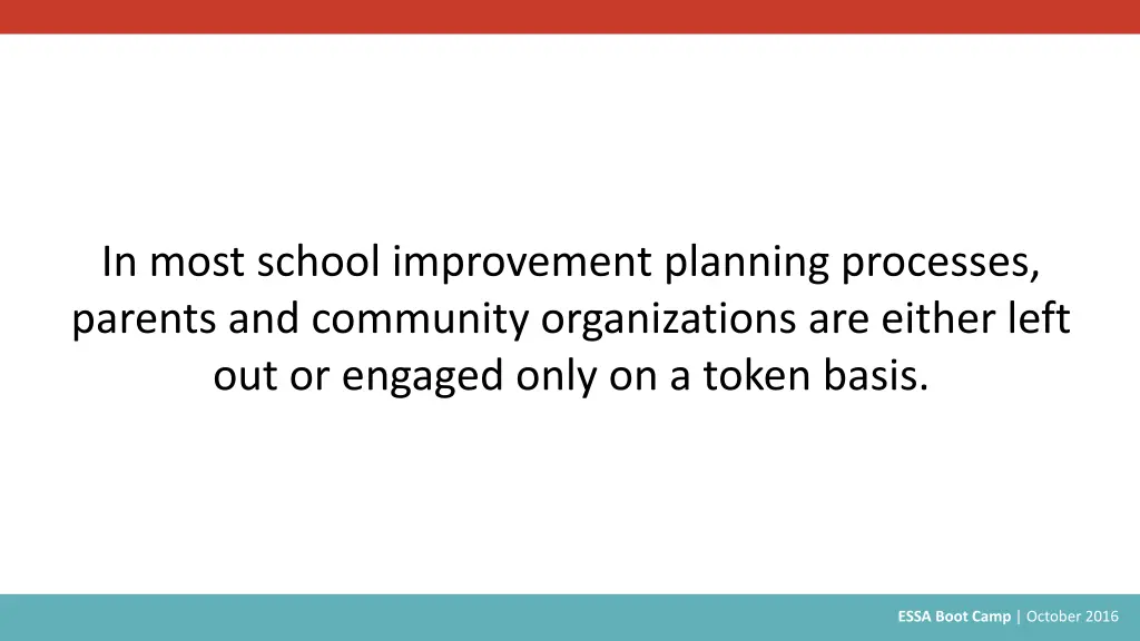 in most school improvement planning processes