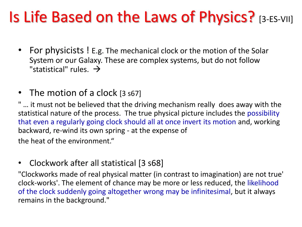 is life based on the laws of physics 3 es vii 1