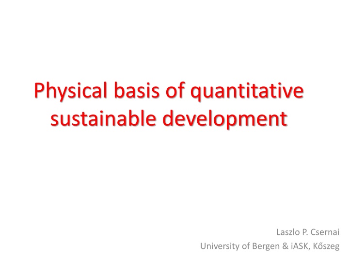 physical basis of quantitative sustainable