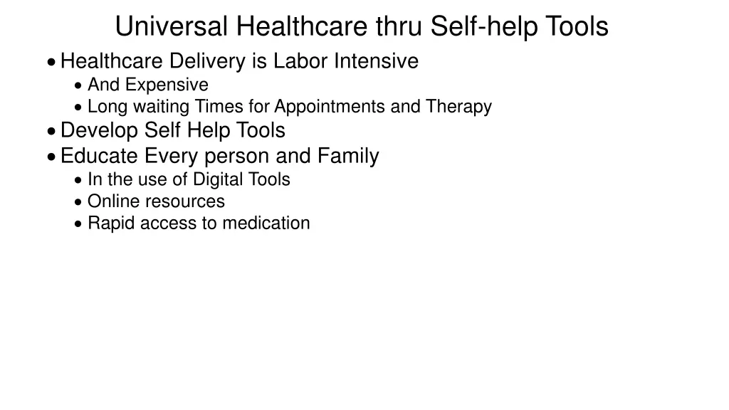 universal healthcare thru self help tools