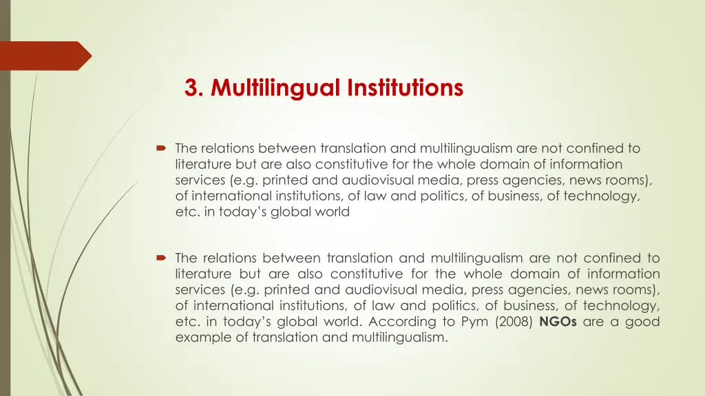 3 multilingual institutions