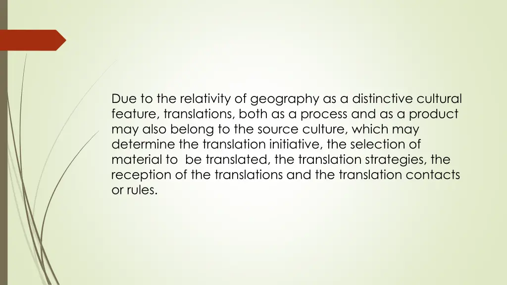 due to the relativity of geography