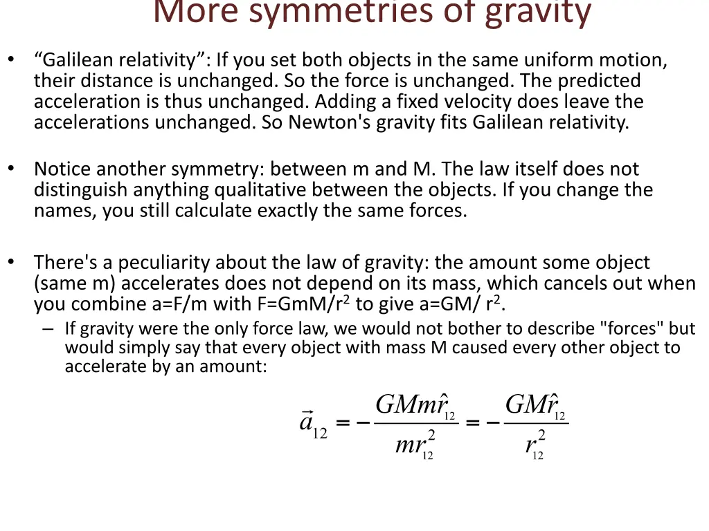 more symmetries of gravity