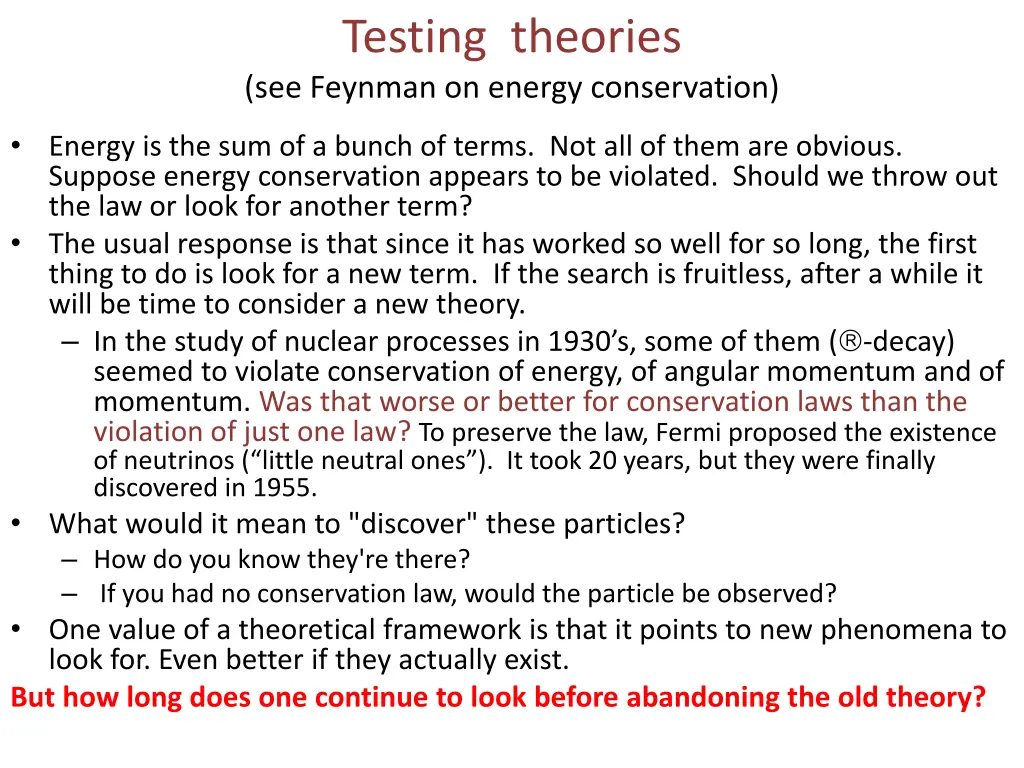 testing theories see feynman on energy