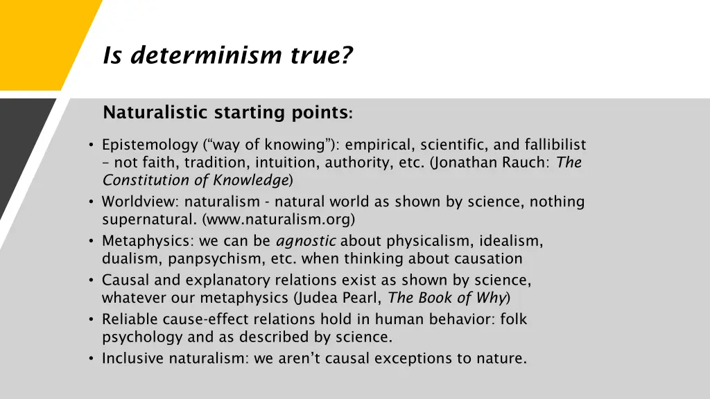 is determinism true