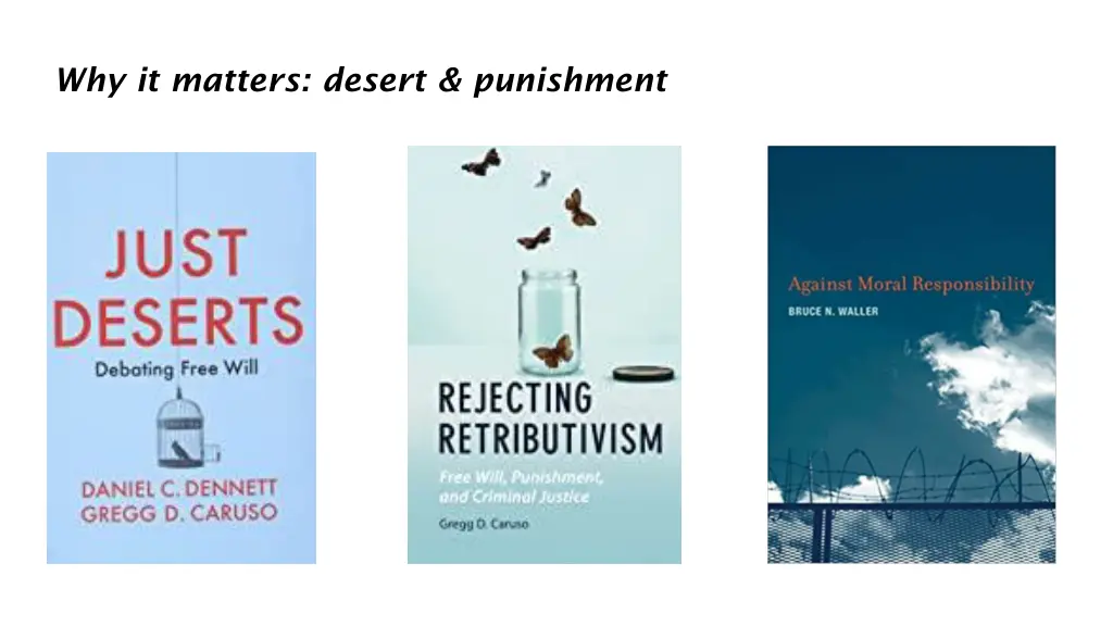 why it matters desert punishment 1