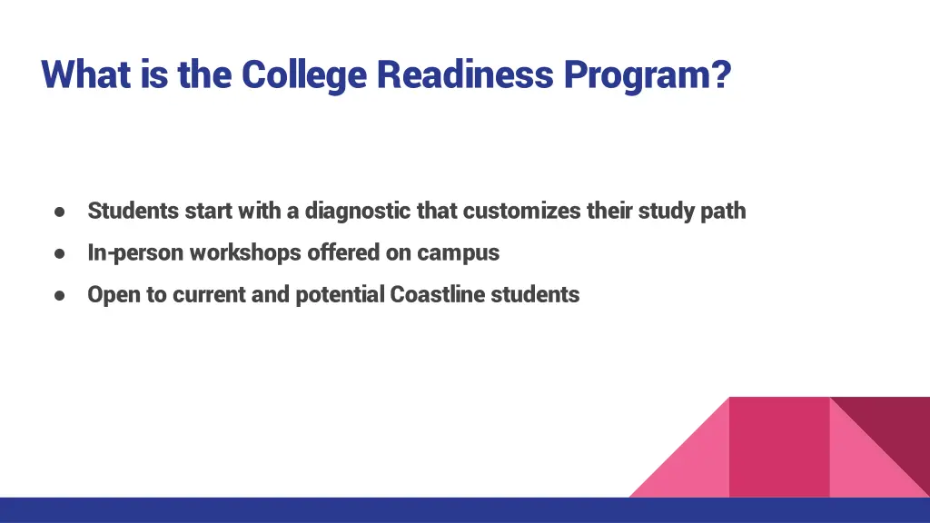 what is the college readiness program 1