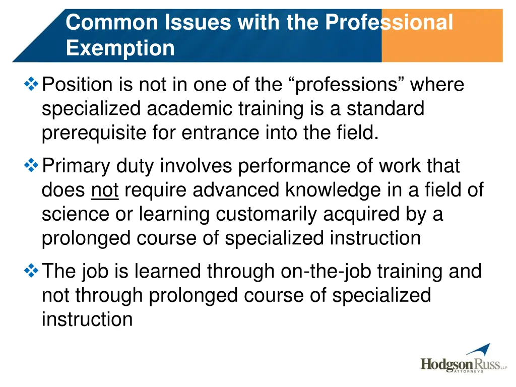 common issues with the professional exemption