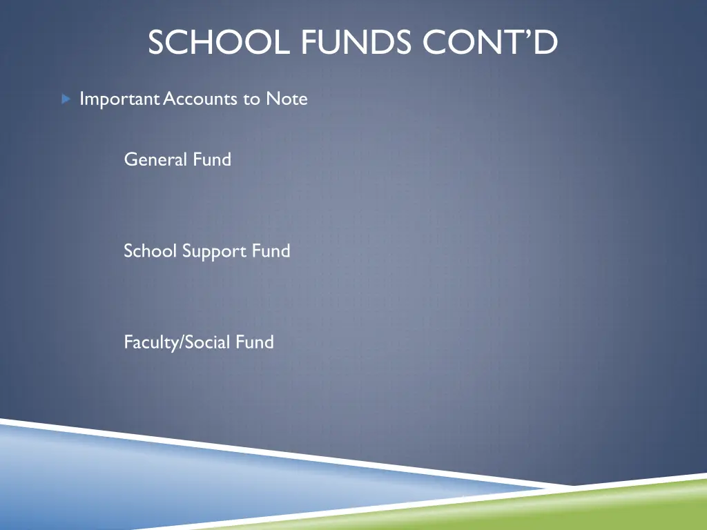 school funds cont d