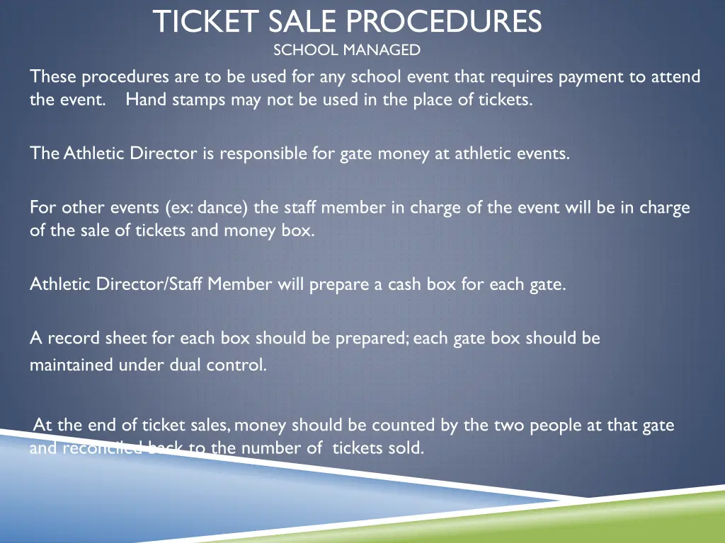 ticket sale procedures school managed these