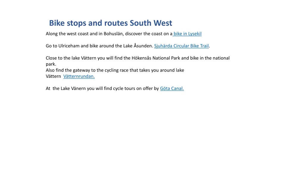 bike stops and routes south west