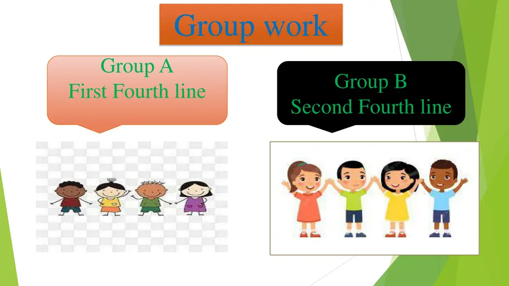 group work group a first fourth line