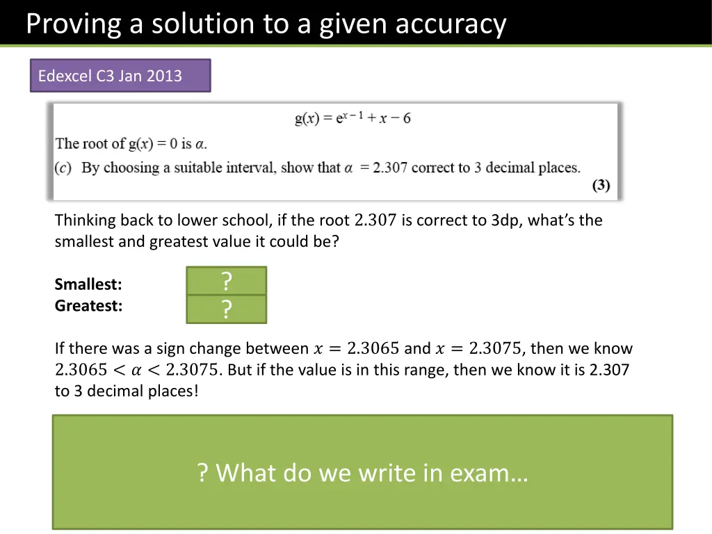 proving a solution to a given accuracy