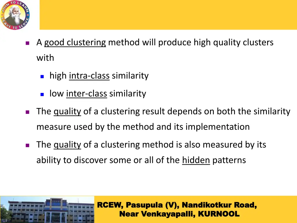 a good clustering method will produce high