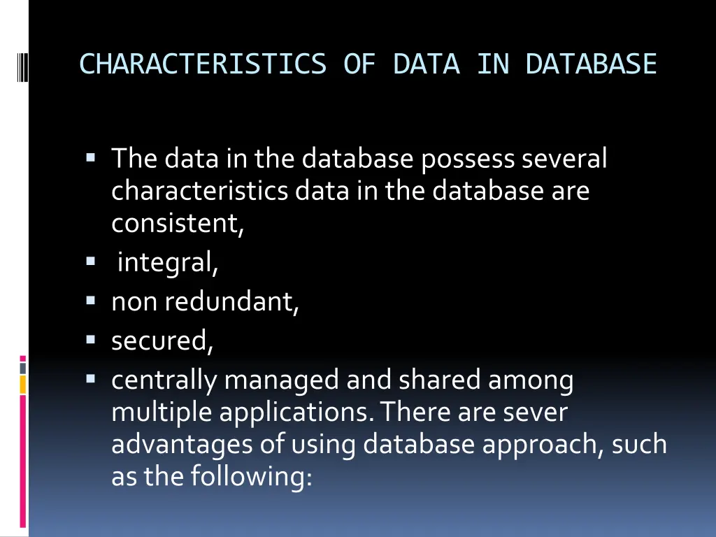 characteristics of data in database