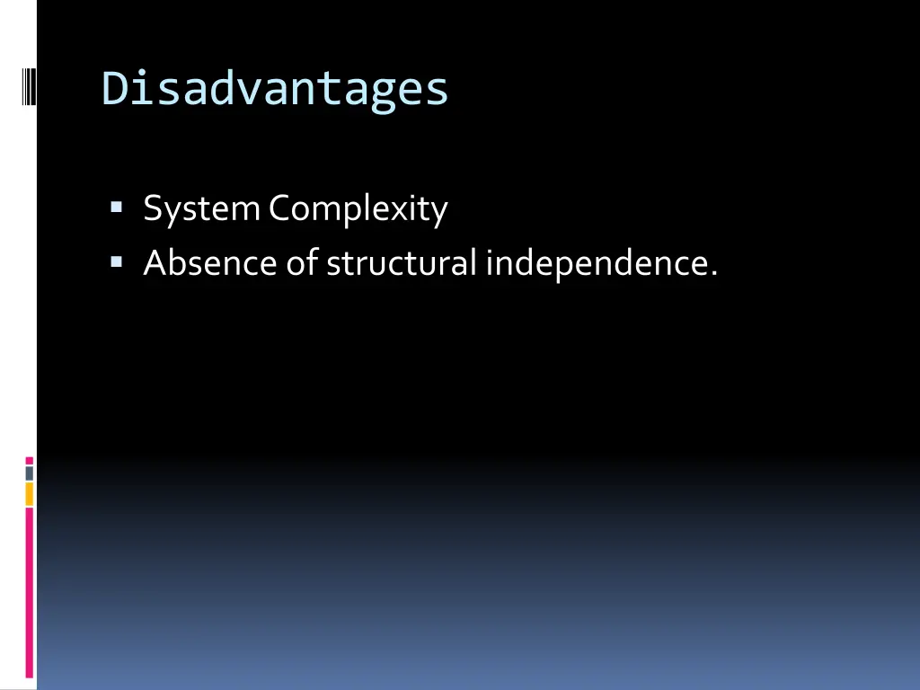 disadvantages