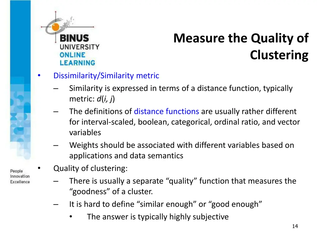 measure the quality of