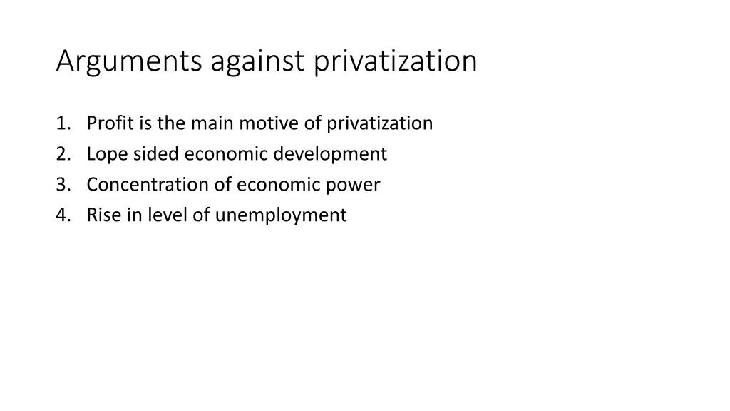 arguments against privatization