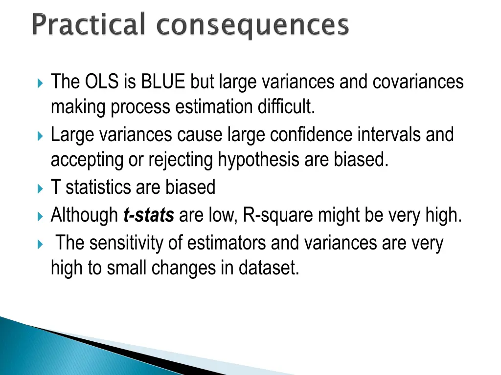 the ols is blue but large variances