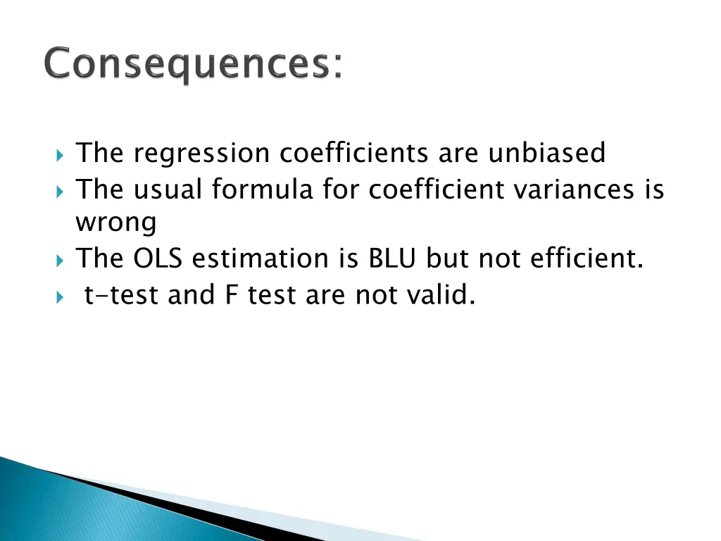 the regression coefficients are unbiased