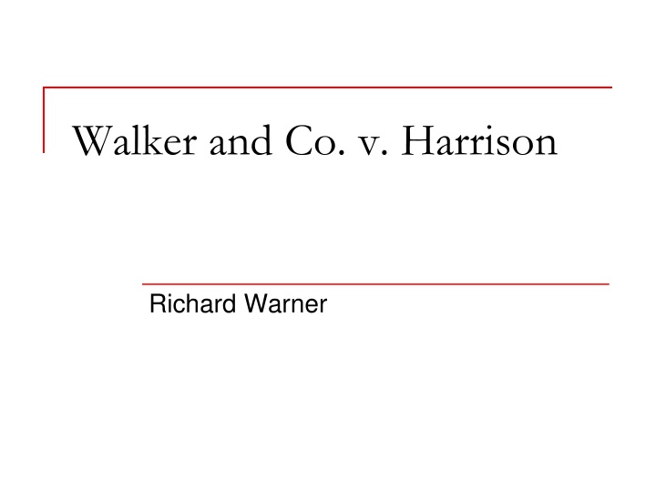 walker and co v harrison