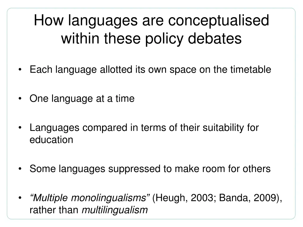 how languages are conceptualised within these