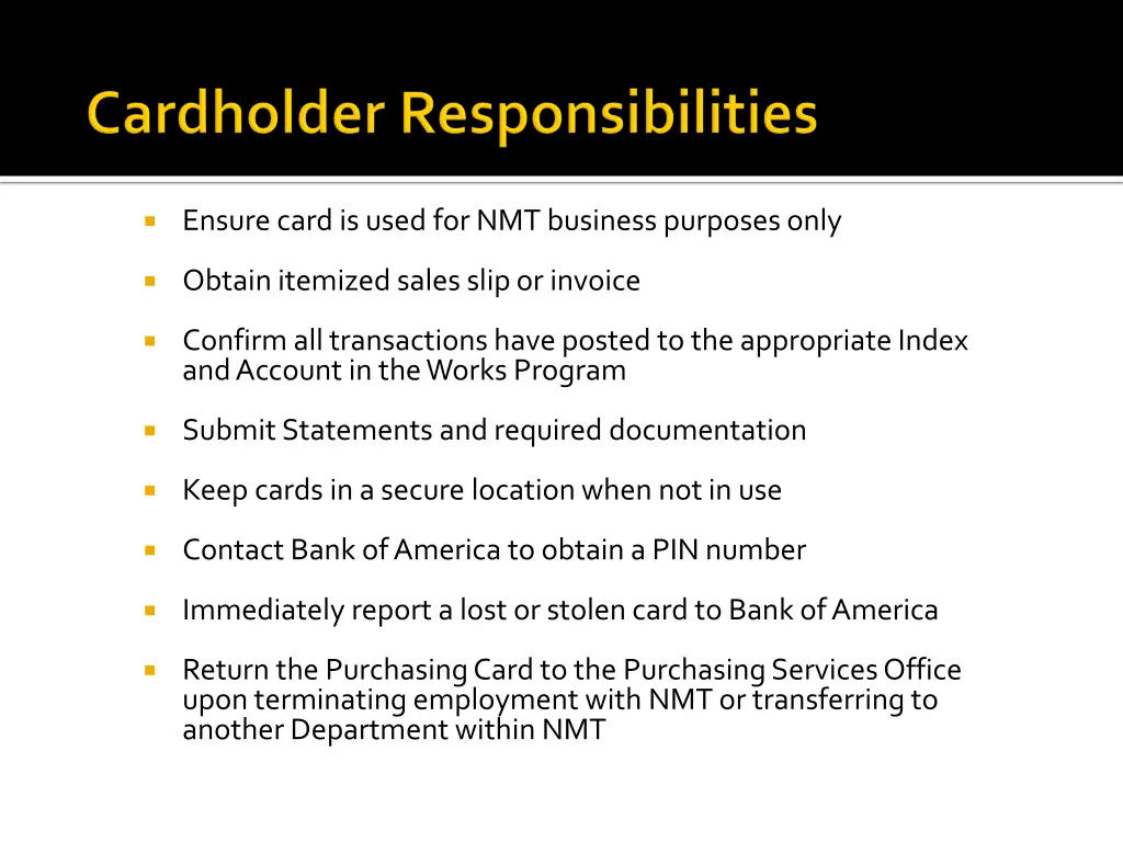 ensure card is used for nmt business purposes only