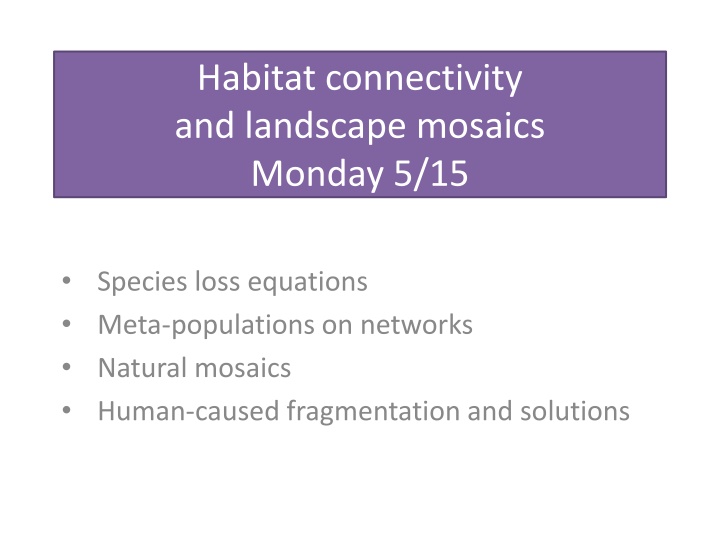 habitat connectivity and landscape mosaics monday