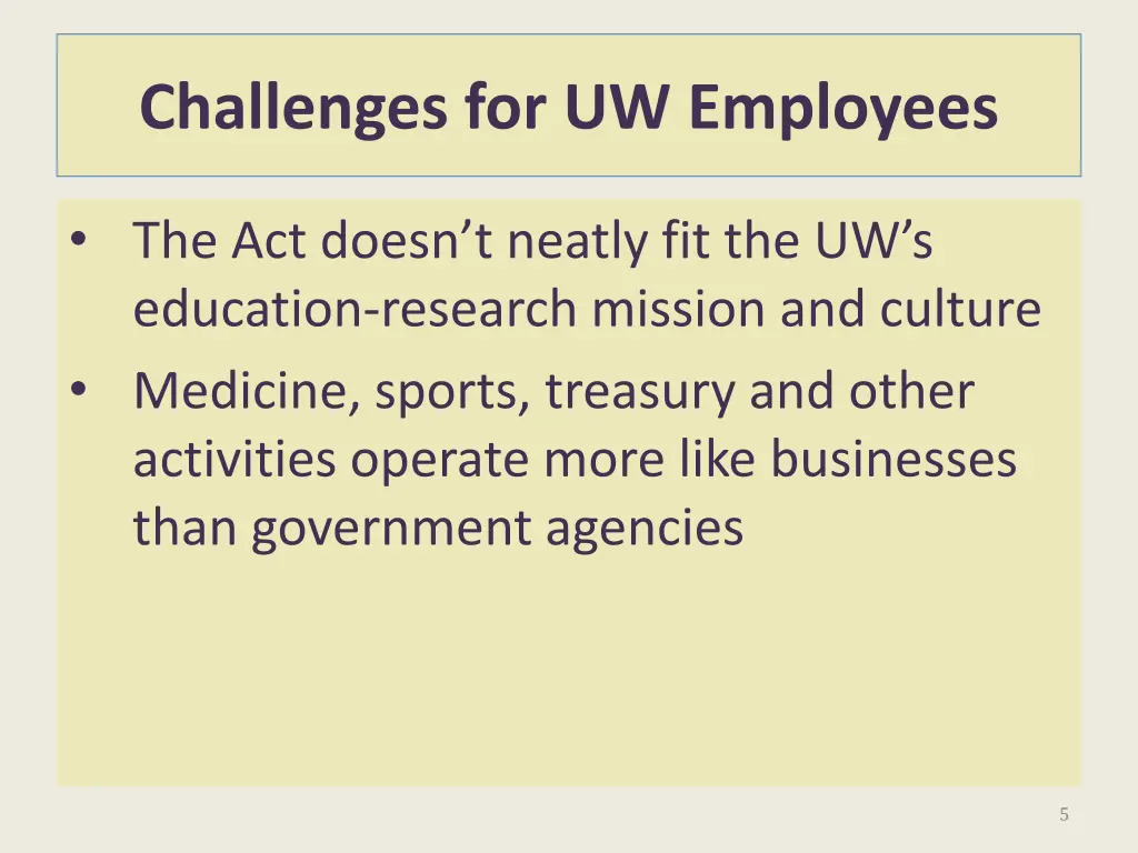 challenges for uw employees