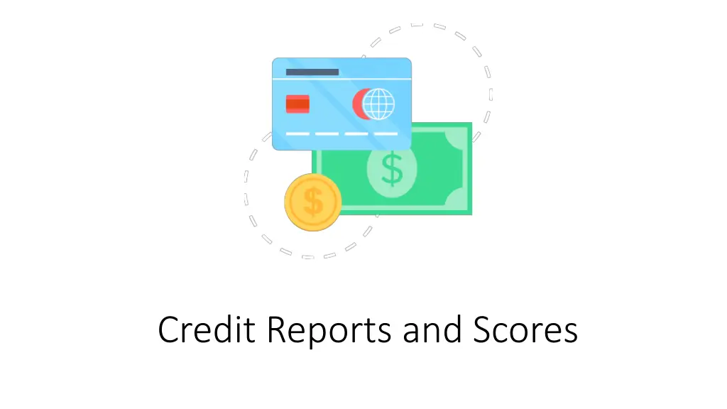 credit reports and scores