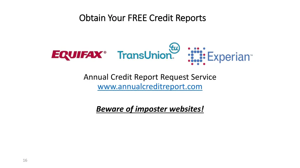 obtain your free credit reports obtain your free