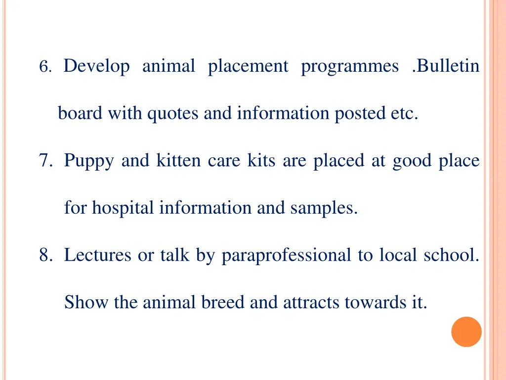 6 develop animal placement programmes bulletin