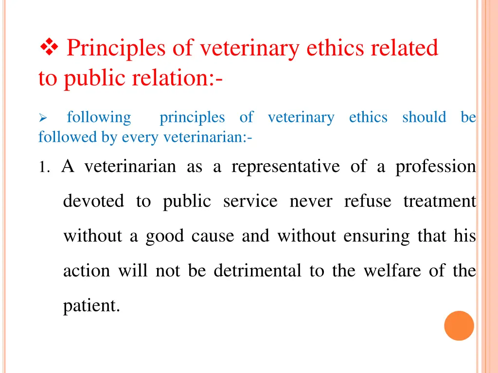 principles of veterinary ethics related to public