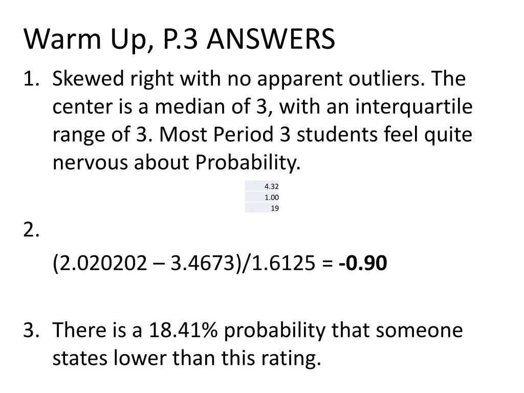 warm up p 3 answers 1 skewed right with