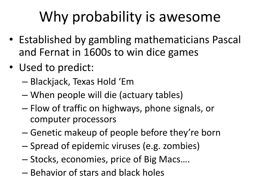 why probability is awesome