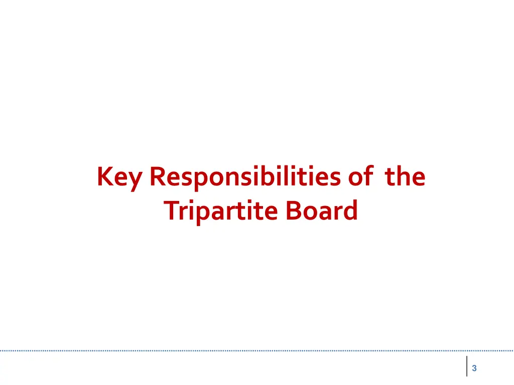 key responsibilities of the tripartite board