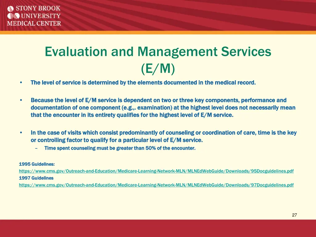 evaluation and management services e m the level