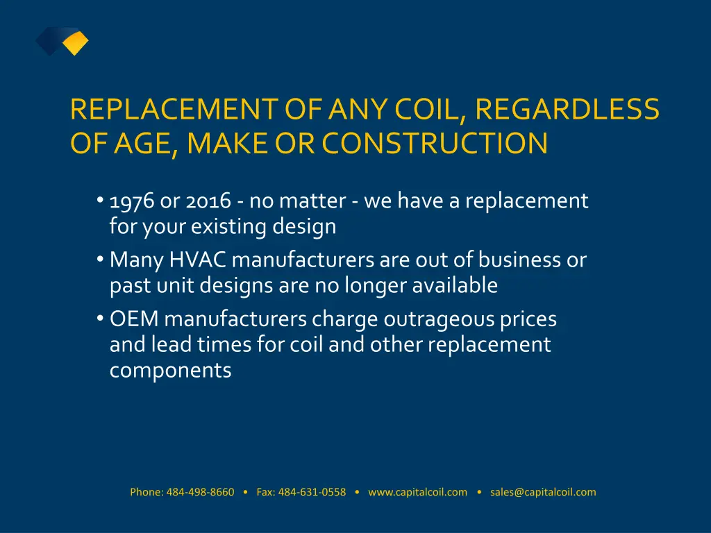 replacement of any coil regardless of age make