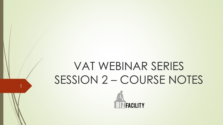 vat webinar series session 2 course notes