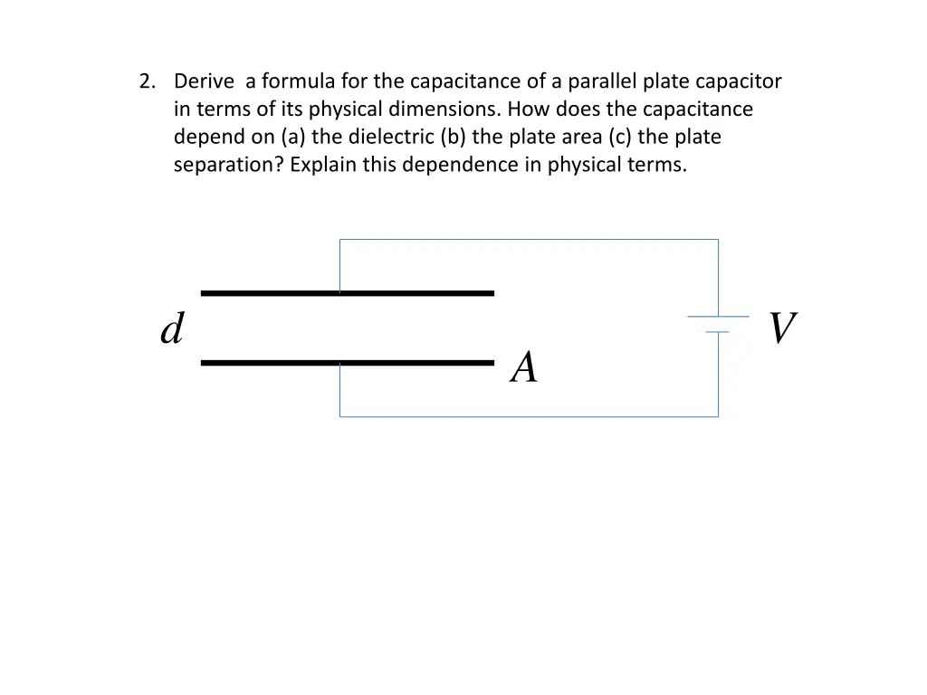 2 derive a formula for the capacitance