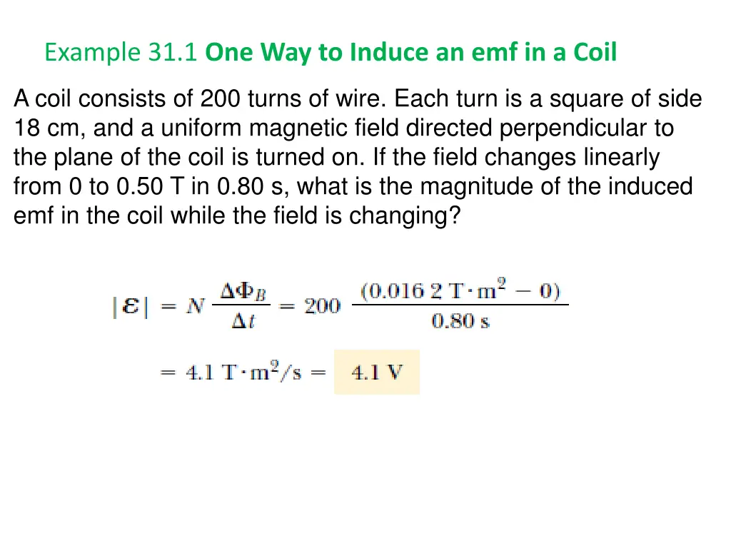 example 31 1 one way to induce an emf in a coil