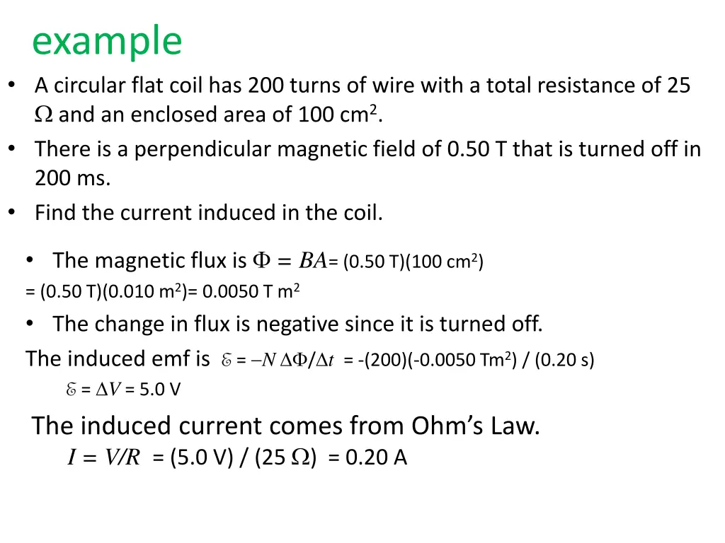 example a circular flat coil has 200 turns